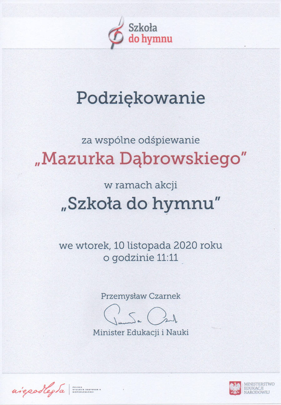 Podziękowanie za wspólne odśpiewanie Mazurka Dąbrowskiego w ramach akcji "Szkoła do Hymnu"  we wtorek 10 listopada 2020 roku o godzinie 11:11. Przemysław Czarnek, Minister Edukacji i Nauki